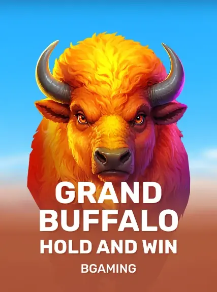 Grand Buffalo Hold and Win Grand Buffalo Hold and Win